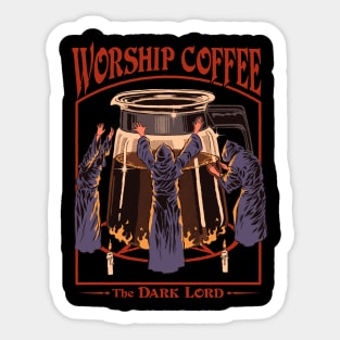 Worship Coffee Sticker